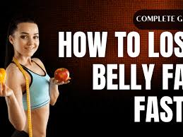 lose belly fat fast
