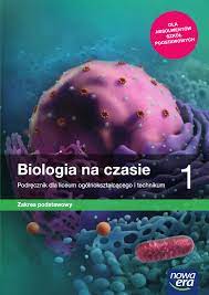 Biologia Na czasie 1. Podręcznik