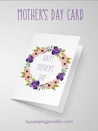 Printable Mothers Day Card Busy Being Jennifer