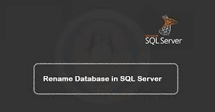 how to rename a sql server database