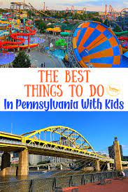 things to do in pennsylvania with kids
