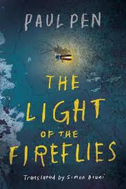 The Light Of The Fireflies By Paul Pen