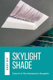 diy skylight shade with a regular