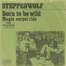 steppenwolf born to be wild