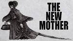 The New Mother
