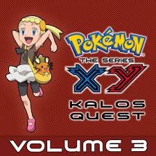 Pokémon the Series: XY Kalos Quest Vol. 3 is now available on iTunes -  Bulbanews