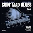 Goin' Mad Blues [Membran]