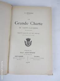 La Grande Charte De Saint Gaudens S Mondon 1910 Paris 17x25 5cm