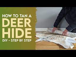 how to tan a deer hide skin start to