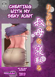 Akogare no Oba o Netoru | Cheating With My Sexy Aunt - Page 3 - HentaiEra