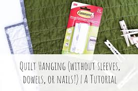 Hang A Quilt Without Sleeves Dowels