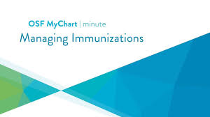 Managing Immunizations Osf Mychart Minute