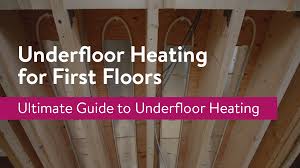 underfloor heating upstairs first