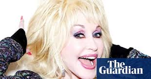 Why dolly parton is your new beauty. Dolly Parton I May Look Fake But I M Real Where It Counts Dolly Parton The Guardian
