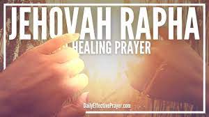 jehovah rapha my healer a powerful