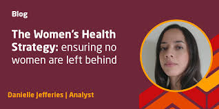 The Women's Health Strategy: | The King's Fund