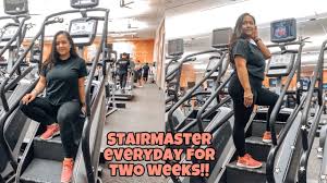 i did the stairmaster everyday for two