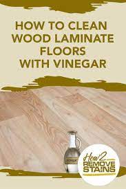 how to clean wood laminate floors with