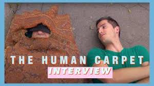 human carpet the interview you