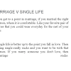 Marriage vs. Single Life