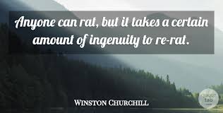 Known for its systems engineering expertise and its ability to tackle complex jobs cost effectively, serving all 50 states, canada, the uk and europe from more than 65 locations. Winston Churchill Anyone Can Rat But It Takes A Certain Amount Of Ingenuity Quotetab