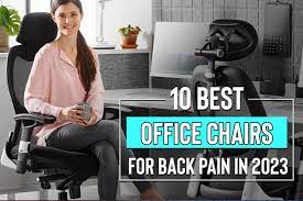 10 best office chairs for back pain in 2023