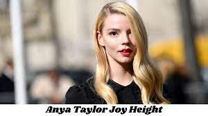 Anya Taylor Joy Height How Tall is Anya ...