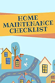 Everyone knows home maintenance is important. Home Maintenance Checklist Home Rentals Checklist Journal Schedule Planner Monthly List Check Up Repairs Homeowner Gift Under 10 New House Warming Flipping Houses Seasonal Maintenance Tasks By Abode Happy Press Amazon Ae