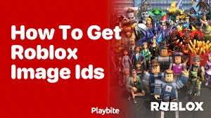 how to get roblox image ids playbite