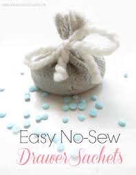 easy no sew scented sachets an