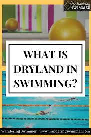 what is dryland in swimming