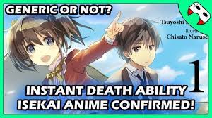Instant DEATH Ability Isekai?! Anime Confirmed!!! - YouTube