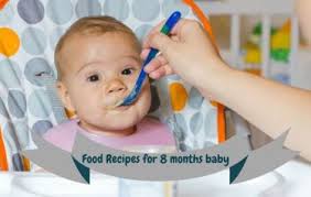 8 month food recipies 8 month baby