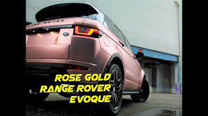 Anything about r/carwraps is a friendly place where we hope to encourage discussion, learning and inspiration. Range Rover Rvoque Rose Gold Full Wrap Youtube