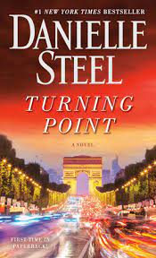 Her father, john steel was the proprietor of a firm that produced drugs.steel's mother the other hand was a socialite. Turning Point By Danielle Steel 9780399179372 Penguinrandomhouse Com Books