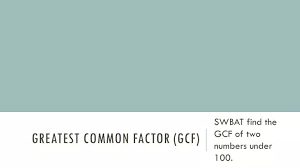 ppt greatest common factor gcf