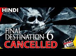 final destination 6 probably won t