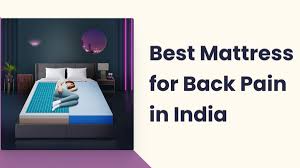 10 best mattresses for back pain in india