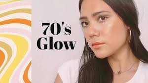 70s glow makeup tutorial dewy