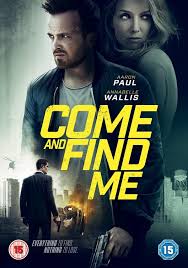 Come and see movie reviews & metacritic score: Come And Find Me 2016 Imdb
