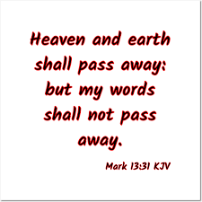 Verse Scripture Mark 13 31 Kjv