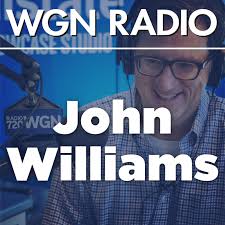 John Williams Podcast Wgnradio Com Listen Notes