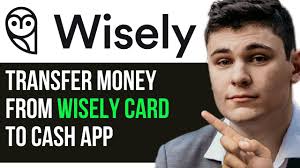 from wisely card to cash app