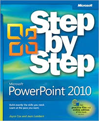 Microsoft Powerpoint 2010 Step By Step Step By Step Joyce