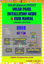 With larger setups you will have multiple parallel banks of panels into 1 controller. Solar Panel Installation Guide User Manual Indian Edition Pothi Com