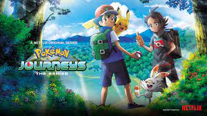 Pokémon Journeys: The Series English Dubbed Download | Pokémon Season 23 |  Netflix Original