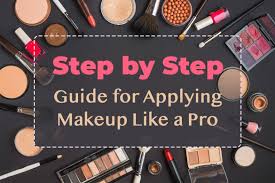 steps to putting on makeup on get