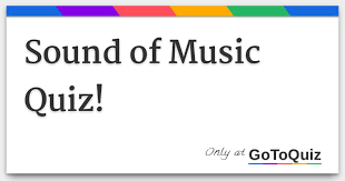 Based on the memoir of maria von trapp and the 1959 stage musical of the same name, the sound of music too. Sound Of Music Quiz