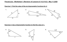 Using worksheets suggests facilitating students to be able to solution questions about matters they have learned. Precalculus Worksheet 1 Revision Of Lessons 6 1 6 2 10 2 May 11 2020 Exercise 1 Find The Value Homeworklib