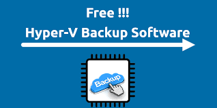 free hyper v backup software to protect
